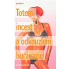 Totem, incest a odkouzle… (Jan Stern) Totem, incest a odkouzle… (Jan Stern)