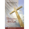 Víťazstvo kríža Víťazstvo kríža