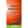 E-kniha Učebnice Feng Shui I. - Ivan Paulíček, Zuzana Paulíčeková E-kniha Učebnice Feng Shui I. - Ivan Paulíček, Zuzana Paulíčeková