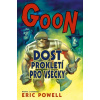 Goon 8: Dost prokletí pro všecky Eric Powel Goon 8: Dost prokletí pro všecky Eric Powel