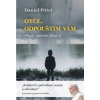 Otče odpouštím vám - Pittet Daniel Otče odpouštím vám - Pittet Daniel