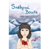 Sněhová bouře - Adéla Víta Sněhová bouře - Adéla Víta