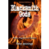 Pagan Portals - Blacksmith Gods - Myths, Magicians & Folklore Pagan Portals - Blacksmith Gods - Myths, Magicians & Folklore
