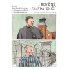 I když mě pravda zničí - Pater Richard Henkes v koncentračním táboře v Dachau I když mě pravda zničí - Pater Richard Henkes v koncentračním táboře v Dachau