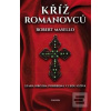 Kříž Romanovců (Robert Masello) Kříž Romanovců (Robert Masello)