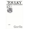 Toulky českou minulostí 12 - Petr Hora-Hořejš Toulky českou minulostí 12 - Petr Hora-Hořejš
