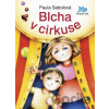 Blcha v cirkuse - Paula Sabolová Blcha v cirkuse - Paula Sabolová