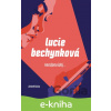 E-kniha Neodpovídej - Lucie Bechynková E-kniha Neodpovídej - Lucie Bechynková