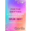 For The Swifties - Aida Alonzo For The Swifties - Aida Alonzo