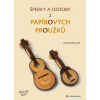 Šperky a ozdoby z papírových proužků - Marie Kielbusová Šperky a ozdoby z papírových proužků - Marie Kielbusová