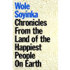 Chronicles From the Land of the Happiest People on Earth Chronicles From the Land of the Happiest People on Earth