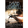 Waylander - David Gemmell Waylander - David Gemmell