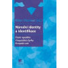 Národní identity a identifikace. Česká republika - Visegrádská čtyřka - Klára Vlachová Národní identity a identifikace. Česká republika - Visegrádská čtyřka - Klára Vlachová