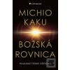Božská rovnica (Michio Kaku) Božská rovnica (Michio Kaku)