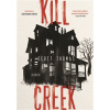 Kill Creek - Scott Thomas Kill Creek - Scott Thomas