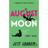 August Moon - Jess Lourey August Moon - Jess Lourey