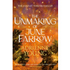 The Unmaking of June Farrow The Unmaking of June Farrow