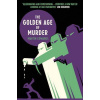 The Golden Age of Murder The Golden Age of Murder