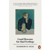 Good Reasons for Bad Feelings - autor neuvedený Good Reasons for Bad Feelings - autor neuvedený