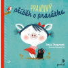 Pravdivý příběh o prasátku - Chazerand Emilie Pravdivý příběh o prasátku - Chazerand Emilie