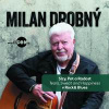 Slzy, pot a radost v Rock & Blues - Milan Drobný Slzy, pot a radost v Rock & Blues - Milan Drobný