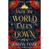 Until the World Falls Down - Jordan Lynde, HarperCollins Publishers Until the World Falls Down - Jordan Lynde, HarperCollins Publishers