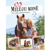 Miluju koně Miluju koně