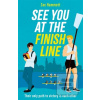 See you at the Finish Li… See you at the Finish Li…