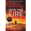 Into the Fire Into the Fire