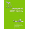 Pravopisné pětiminutovky pro 3. ročník Pravopisné pětiminutovky pro 3. ročník