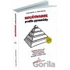 Koučovanie podľa pyramídy - Zuzana Karpinská, Denisa Kmecová Koučovanie podľa pyramídy - Zuzana Karpinská, Denisa Kmecová