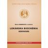 Lekárska biochémia - semináre, 2. vydanie Lekárska biochémia - semináre, 2. vydanie