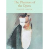 The Phantom of the Opera - Leroux Gaston The Phantom of the Opera - Leroux Gaston