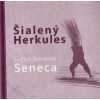 Šialený Herkules - Lucius Annaeus Seneca Šialený Herkules - Lucius Annaeus Seneca