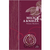 Milica a knieža - Tatiana Macková Milica a knieža - Tatiana Macková