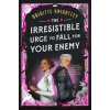 The Irresistible Urge to Fall For Your Enemy - Dearly Beloathed 1 The Irresistible Urge to Fall For Your Enemy - Dearly Beloathed 1
