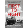 First to Fight - The Polish War 1939 First to Fight - The Polish War 1939