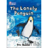 The Lonely Penguin (Collins Big Cat - Band 04/Blue) - Petr Horáček The Lonely Penguin (Collins Big Cat - Band 04/Blue) - Petr Horáček