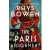 The Paris Assignment - Rhys Bowen The Paris Assignment - Rhys Bowen