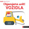 Objevujeme svět! Vozidla Objevujeme svět! Vozidla