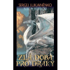 Zlá doba pro draky - Sergej Lukjaněnko, Nik Perumov Zlá doba pro draky - Sergej Lukjaněnko, Nik Perumov