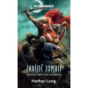 Zabíječ zombií - Nathan Long Zabíječ zombií - Nathan Long