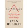Conspiracy (Ryan Holiday)(Pevná) Conspiracy (Ryan Holiday)(Pevná)