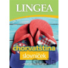 Chorvatština - slovníček - Lingea Chorvatština - slovníček - Lingea