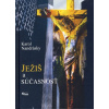 Ježiš a súčasnosť - Karol Nandrásky Ježiš a súčasnosť - Karol Nandrásky