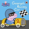 Peppa Pig: Georges Racing Car Peppa Pig: Georges Racing Car