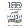 Jacobson Matt 100 uistení, ktoré potrebuje počuť tvoja manželka Jacobson Matt 100 uistení, ktoré potrebuje počuť tvoja manželka