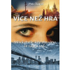 Více než hra Více než hra