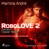 Robolove 2 - Operation: Copper Blood (EN) Robolove 2 - Operation: Copper Blood (EN)