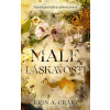 Malé láskavosti - Erin A. Craig Malé láskavosti - Erin A. Craig